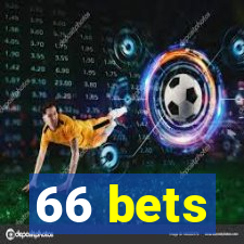 66 bets